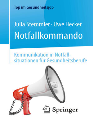 cover image of Notfallkommando--Kommunikation in Notfallsituationen für Gesundheitsberufe